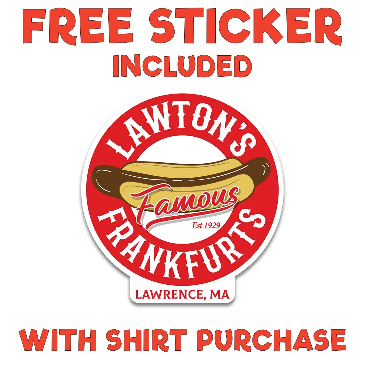 Lawton's Frankfurts T-Shirt, Adult Unisex Sand Tshirt, 100% Cotton, S-XXL, Lawrence MA, Gone But Not Forgotten, New England Memories
